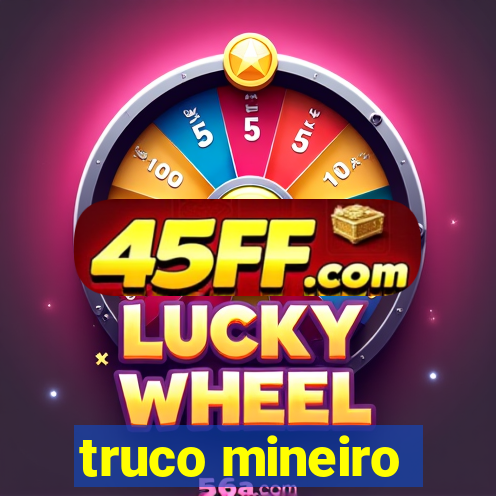 truco mineiro